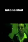 Intensidad Movie Streaming Online