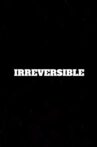 Irreversible Movie Streaming Online