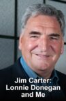 Jim Carter: Lonnie Donegan and Me Movie Streaming Online