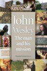 John Wesley: The Man and His Mission Movie Streaming Online