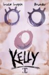 Kelly Movie Streaming Online