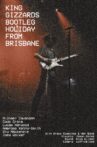 KING GIZZARDS BOOTLEG HOLIDAY FROM BRISBANE Movie Streaming Online