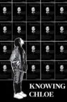 Knowing Chloe Movie Streaming Online
