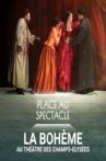 La Bohème, théâtre des Champs Elysées Movie Streaming Online