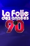 La folie des années 90 Movie Streaming Online