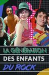 La génération des Enfants du rock Movie Streaming Online
