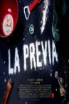 La Previa Movie Streaming Online