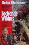 Lockende Wildnis Movie Streaming Online