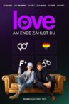 Love - Am Ende zählst du Movie Streaming Online