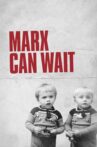 Marx Can Wait Movie Streaming Online