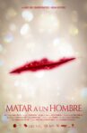 Matar A Un Hombre Movie Streaming Online