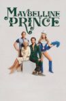 Maybelline Prince Movie Streaming Online