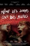 Même les singes ont des bleus Movie Streaming Online