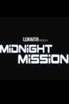 Midnight Mission Movie Streaming Online
