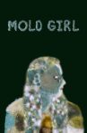 Mold Girl Movie Streaming Online