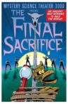 Mystery Science Theater 3000: The Final Sacrifice Movie Streaming Online