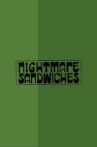 Nightmare Sandwiches Movie Streaming Online