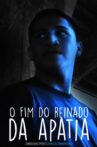 O Fim do Reinado da Apatia Movie Streaming Online