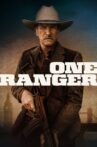 One Ranger Movie Streaming Online