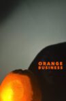 Orange Business Movie Streaming Online