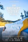 Our Brothers’ and Sisters’ Keepers Movie Streaming Online
