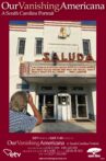 Our Vanishing Americana: A South Carolina Portrait Movie Streaming Online