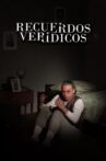 Recuerdos verídicos Movie Streaming Online