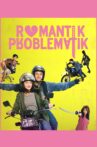Romantik Problematik Movie Streaming Online