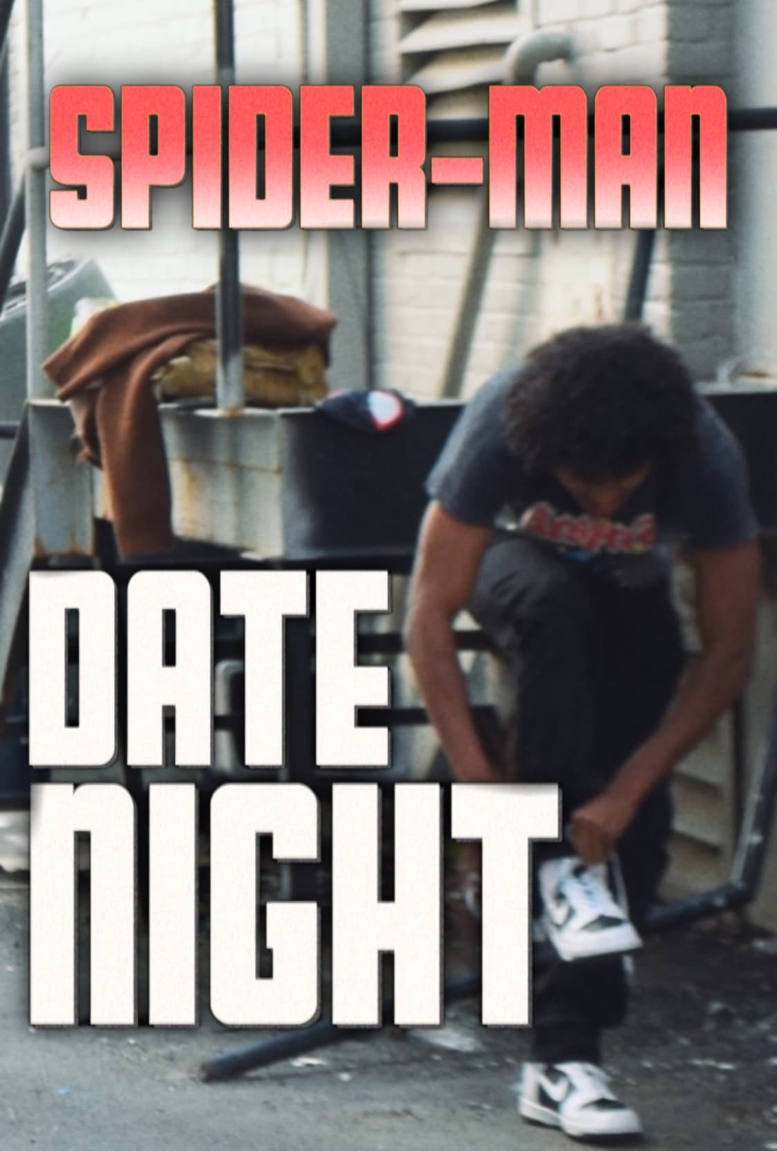 Spider Man Dating Rapper Spider-Man: Date Night Movie Streaming Online Watch