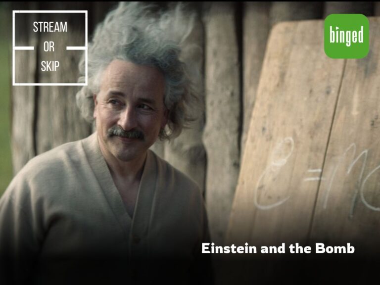 Stream Or Skip: Einstein and the Bomb Streaming On Netflix