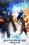 Superhero Fight Club Movie Streaming Online