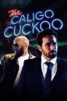 The Caligo Cuckoo Movie Streaming Online