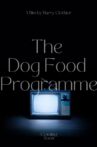 The Dog Food Programme Movie Streaming Online