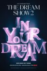 The Dream Show 2: In A Dream Movie Streaming Online