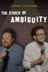 The Ethics of Ambiguity Movie Streaming Online