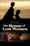 The House of Lost Women Movie Streaming Online