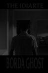 The Idiarte Borda Ghost Movie Streaming Online