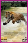 The Last Maneater: Killer Tigers of India Movie Streaming Online