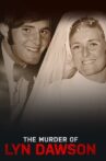 The Murder of Lyn Dawson: The Teacher, the Groomer, the Killer Movie Streaming Online