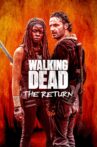 The Walking Dead: The Return Movie Streaming Online