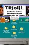 TR(ol)L: New Kids on the Block, Total Request Live and the Chain Letter That Changed the Internet Movie Streaming Online