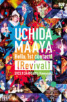 UCHIDA MAAYA Hello, 1st contact! [Revival] Movie Streaming Online