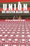 Union - Die besten aller Tage Movie Streaming Online