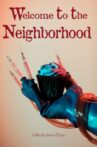 Welcome to the Neighborhood Movie Streaming Online