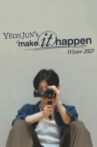 Yeonjun's "Make it Happen" Winter 2023 Movie Streaming Online