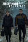 Zielfahnder: Polarjagd Movie Streaming Online