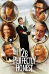 2BPerfectlyHonest Movie Streaming Online