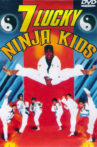 7 Lucky Ninja Kids Movie Streaming Online