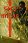 90 Miles Movie Streaming Online