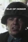 A Field of Honor Movie Streaming Online